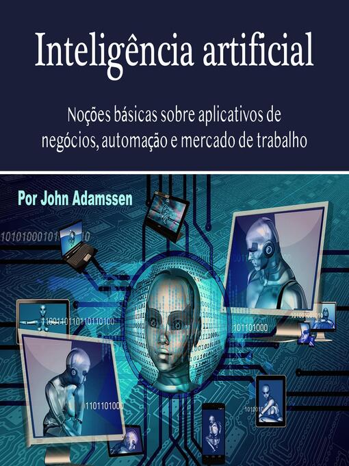 Title details for Inteligência artificial by John Adamssen - Wait list